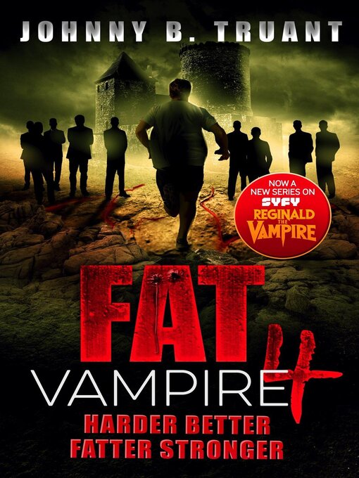 Title details for Fat Vampire 4 by Johnny B. Truant - Available